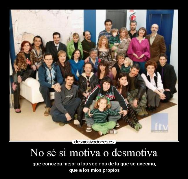No sé si motiva o desmotiva - 