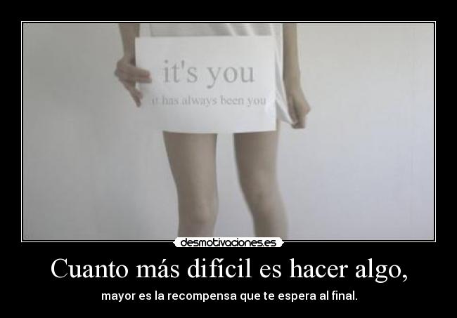 carteles its you has always been you desmotivaciones