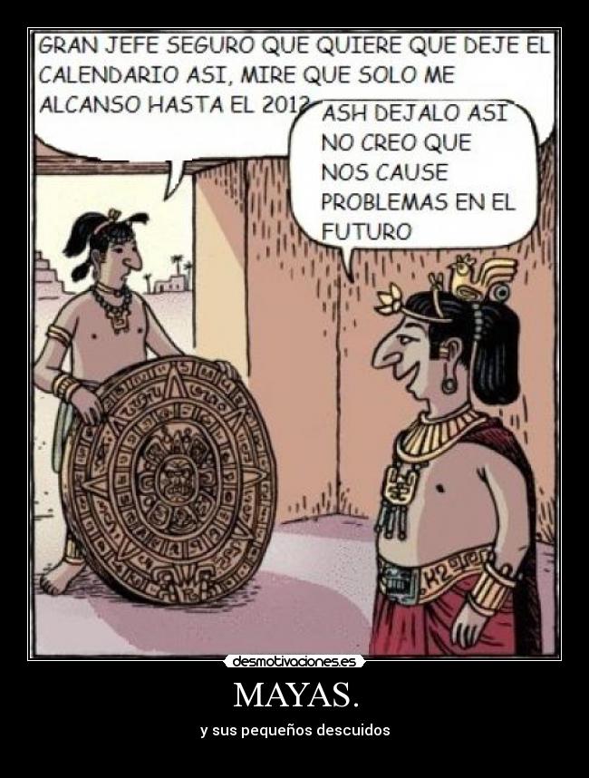 MAYAS. -