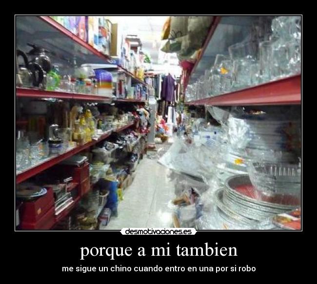 porque a mi tambien -