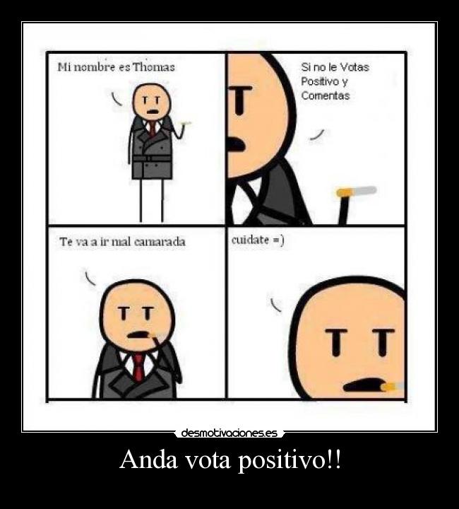 carteles anda vota positivo desmotivaciones