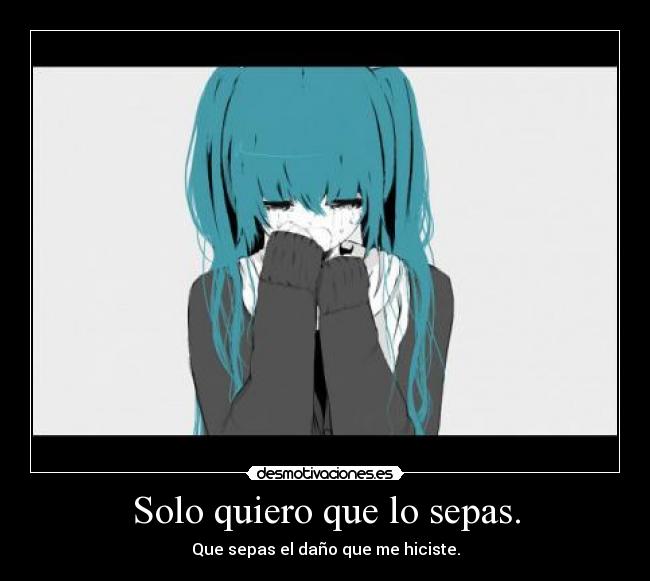 carteles tienes que saberlo olvides sigo existiendo desmotivaciones