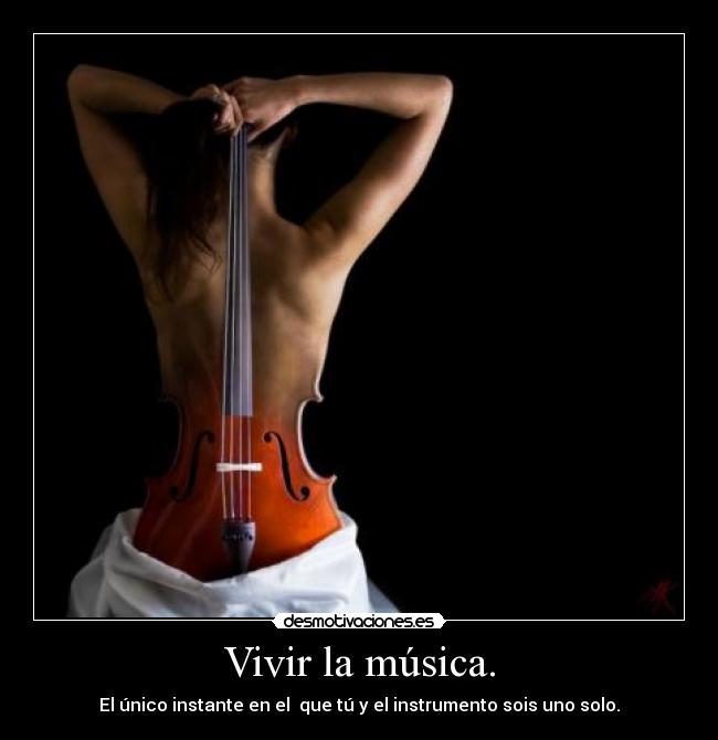 Vivir la música. - 