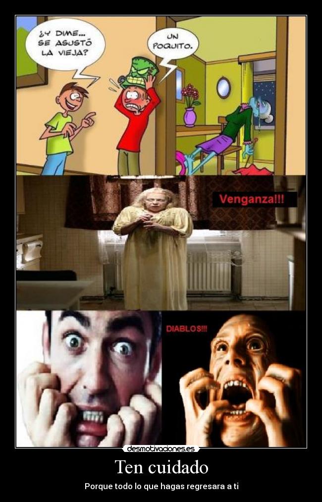 Ten cuidado - 