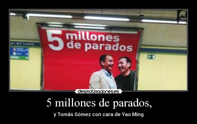 5 millones de parados, - 