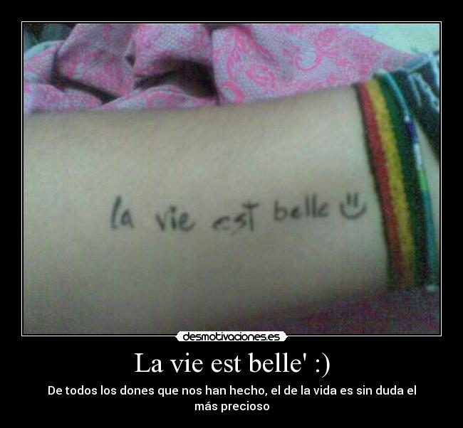 La vie est belle :) -