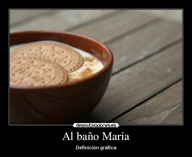 Al baño María - 