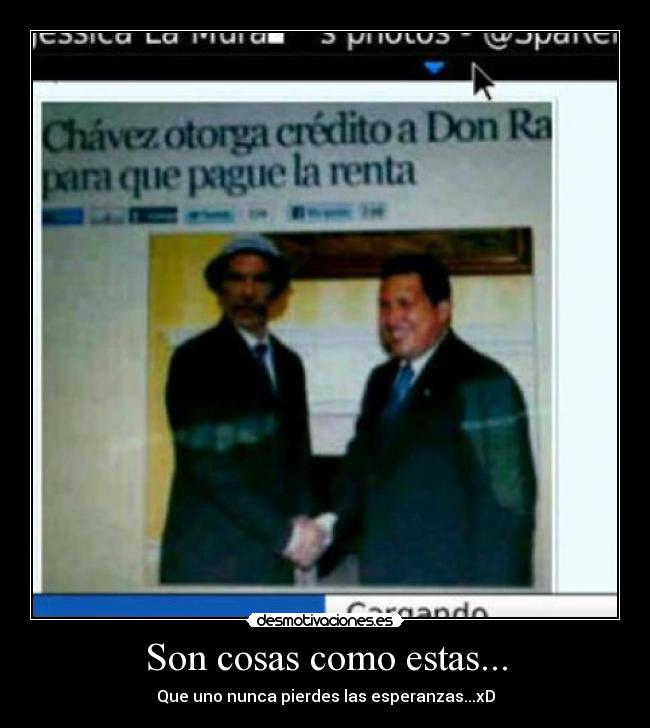 Son cosas como estas... -