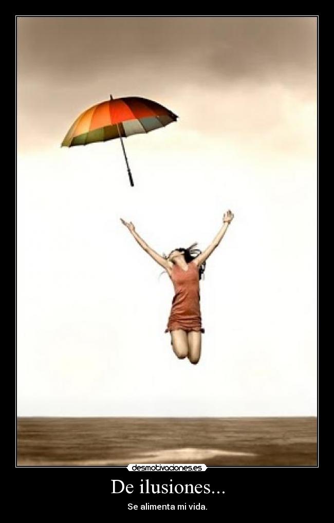De ilusiones... - 
