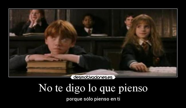 No te digo lo que pienso - 