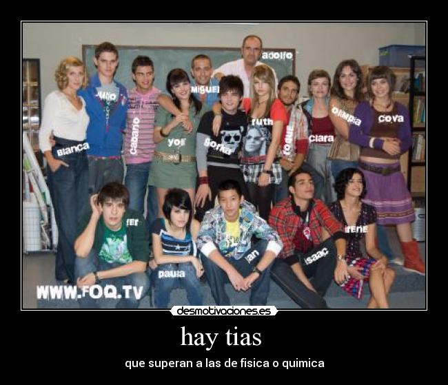hay tias - que superan a las de fisica o quimica
