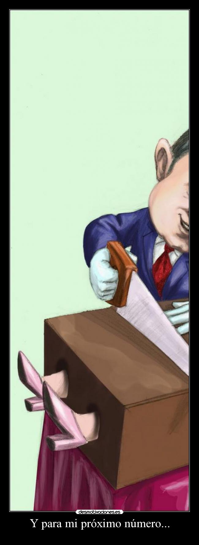 Y para mi próximo número... - 