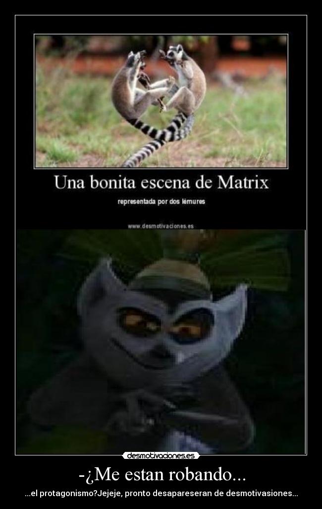 -¿Me estan robando... -