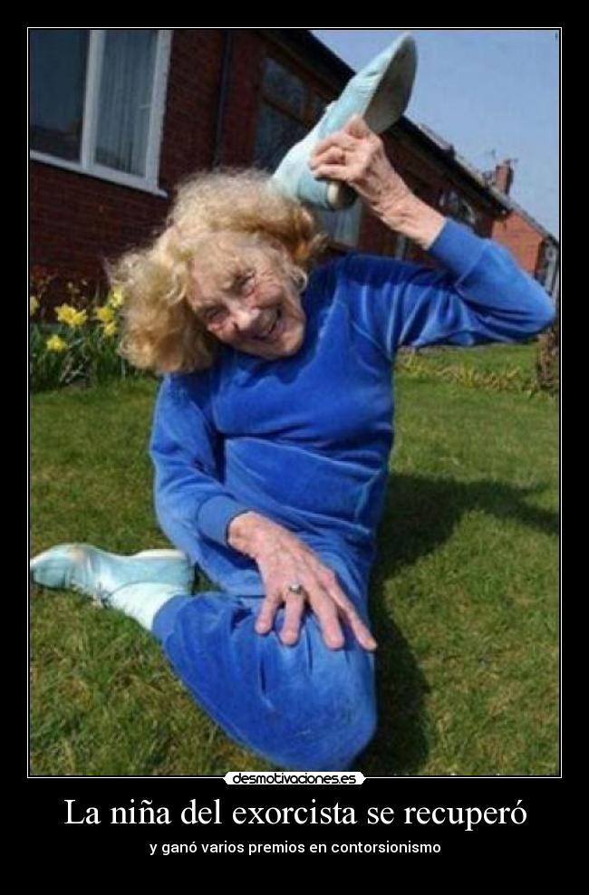 La niña del exorcista se recuperó - y ganó varios premios en contorsionismo