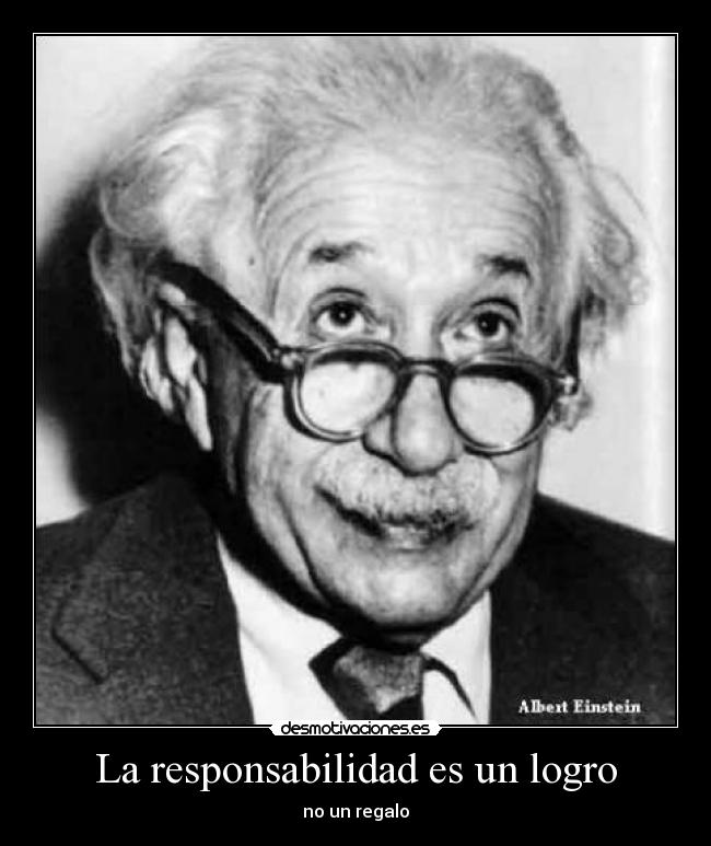 La responsabilidad es un logro -