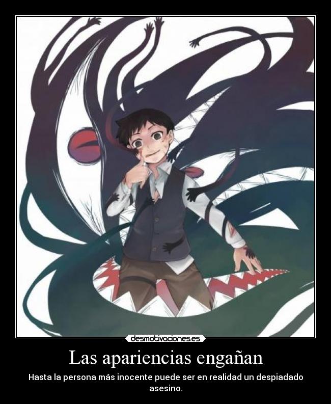 Las apariencias engañan - Hasta la persona más inocente puede ser en realidad un despiadado asesino.