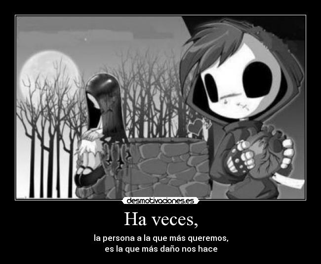 Ha veces, - 