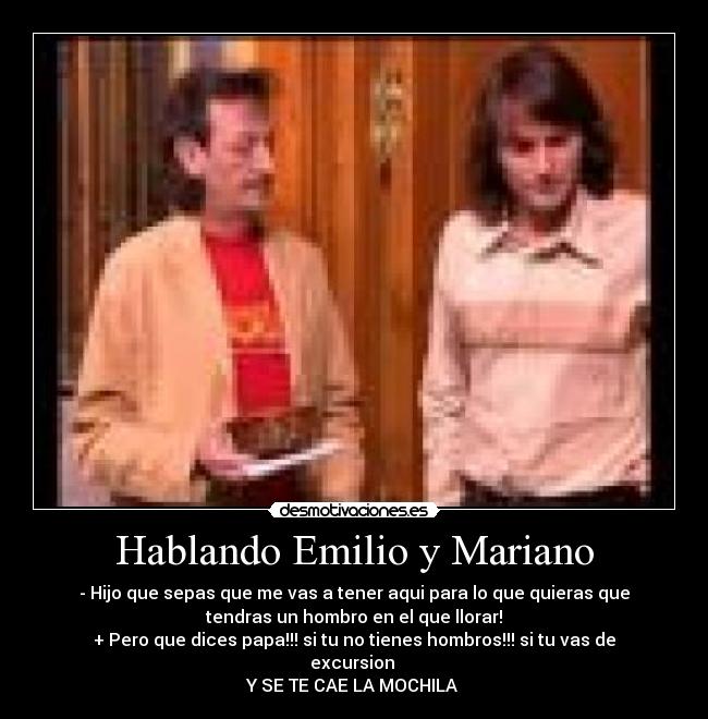 Hablando Emilio y Mariano - 