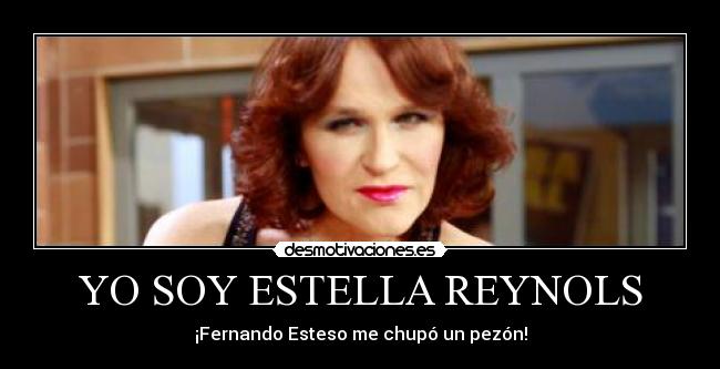 YO SOY ESTELLA REYNOLS - ¡Fernando Esteso me chupó un pezón!