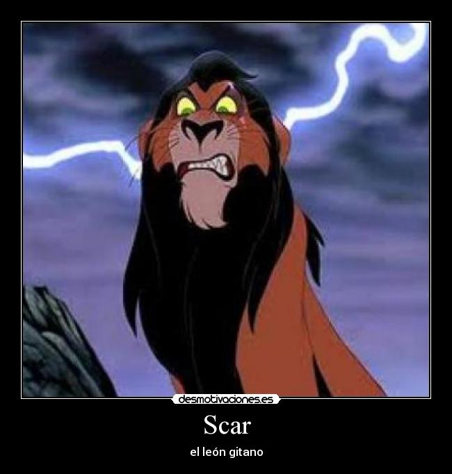 carteles scar gitano leon desmotivaciones