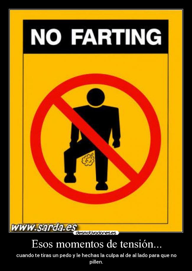 Esos momentos de tensión... -