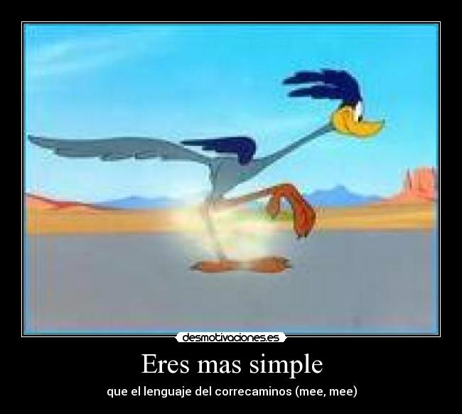 Eres mas simple - 