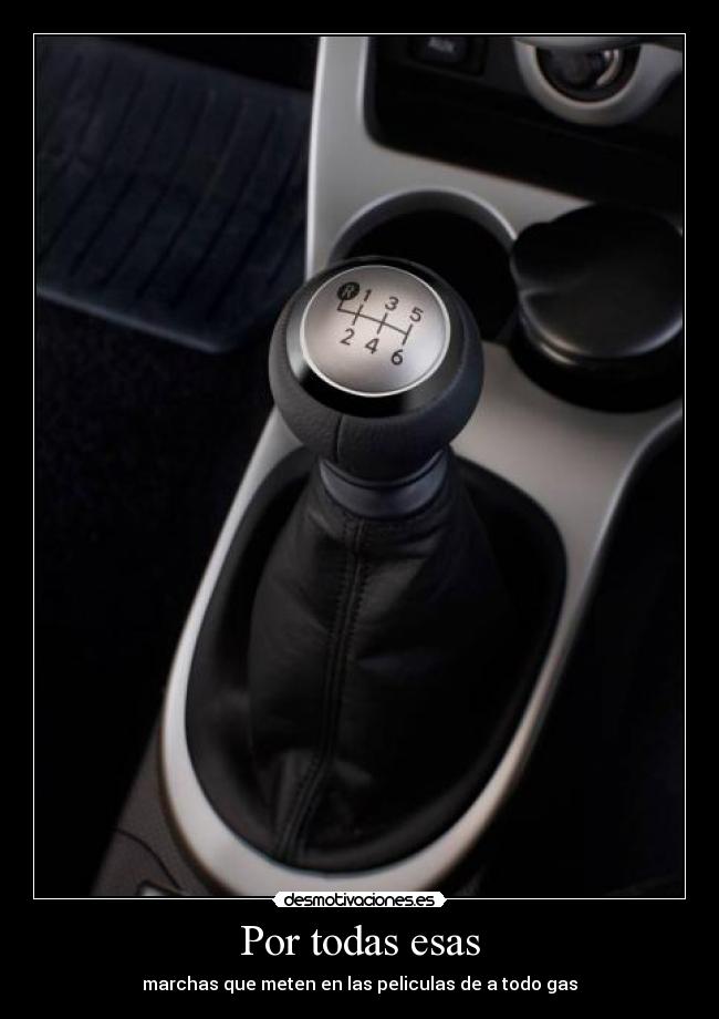 Por todas esas - marchas que meten en las peliculas de a todo gas