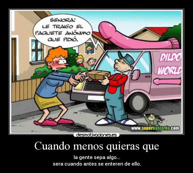 Cuando menos quieras que - 