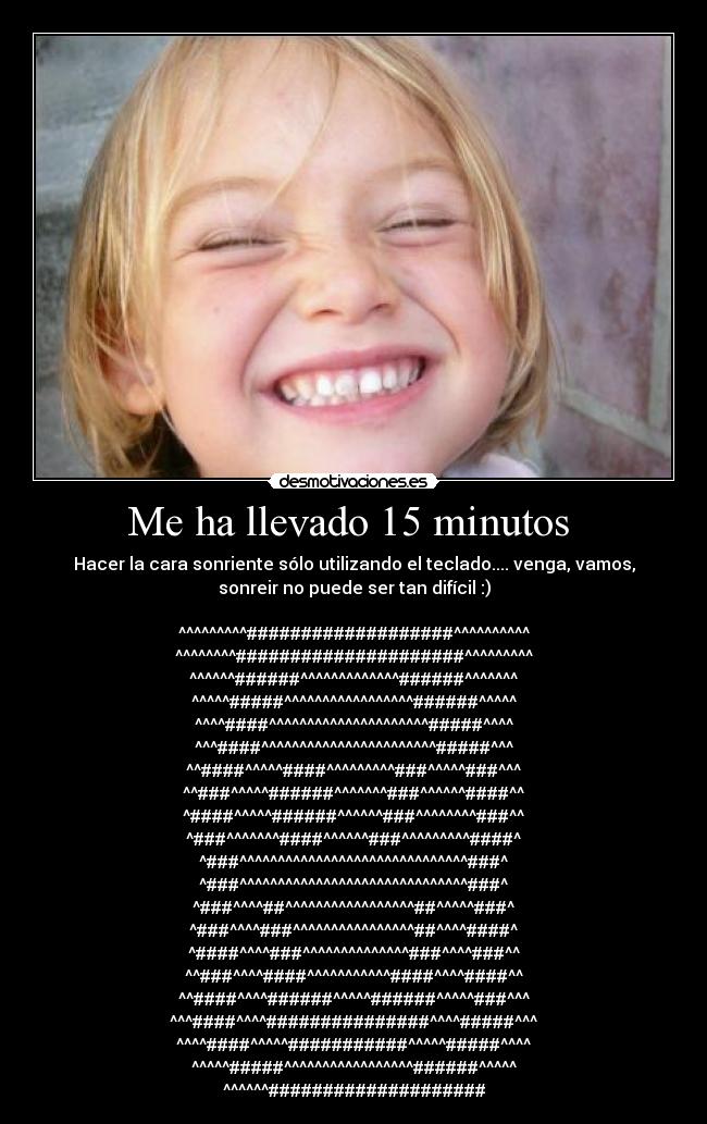 Me ha llevado 15 minutos -