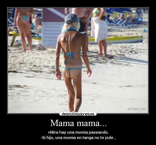 Mama mama... - 