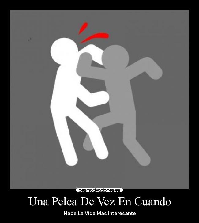 carteles pelea desmotivaciones