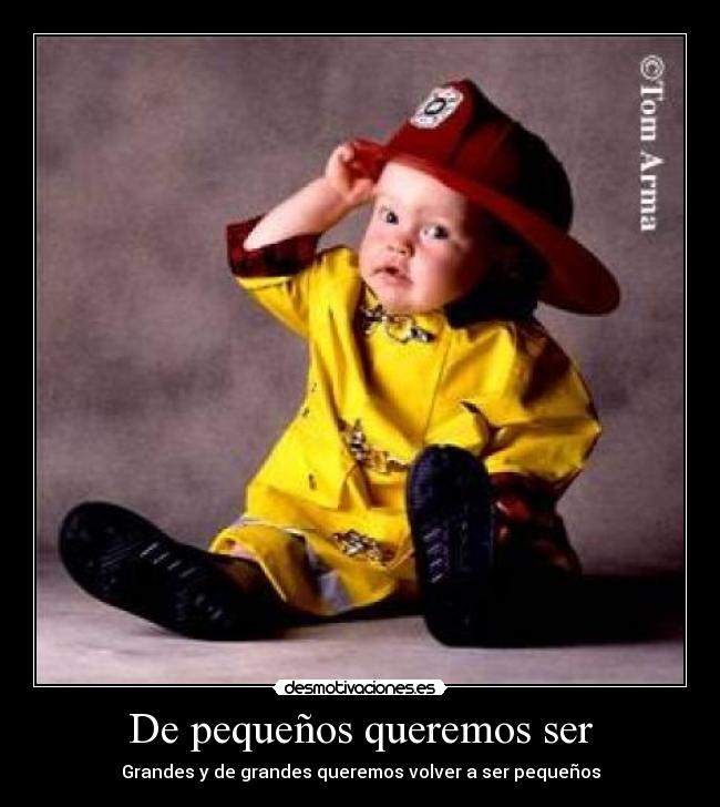 De pequeños queremos ser -