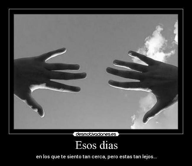 Esos dias -