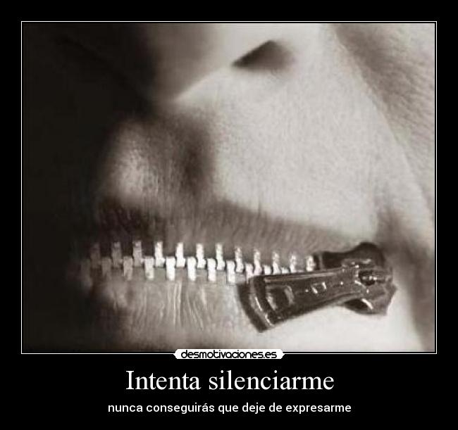 Intenta silenciarme - 