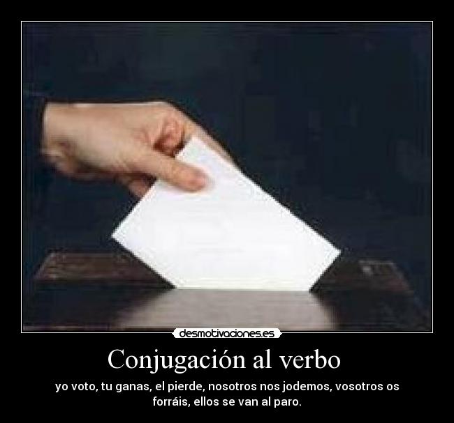 carteles conjugacion verbo votar desmotivaciones