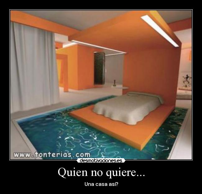 Quien no quiere... -