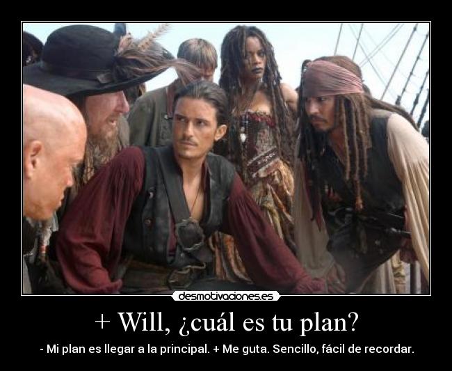+ Will, ¿cuál es tu plan? - 