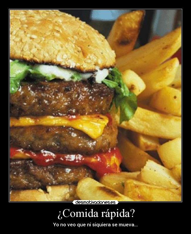 ¿Comida rápida? - 