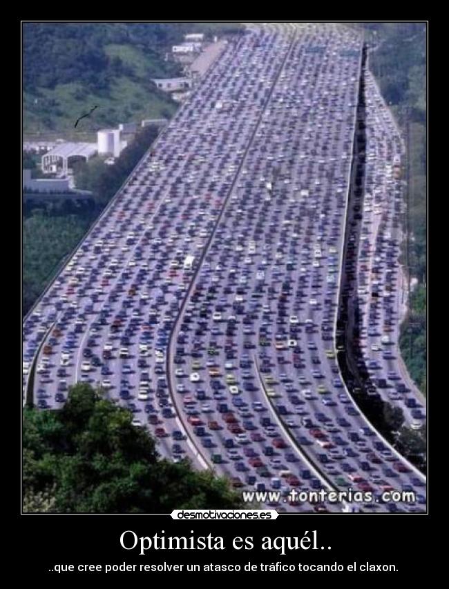 Optimista es aquél.. - 