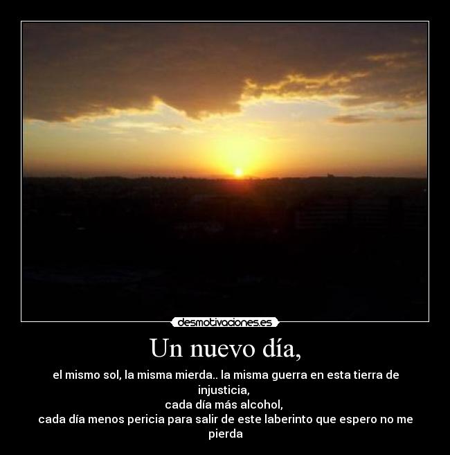 Un nuevo día, - 