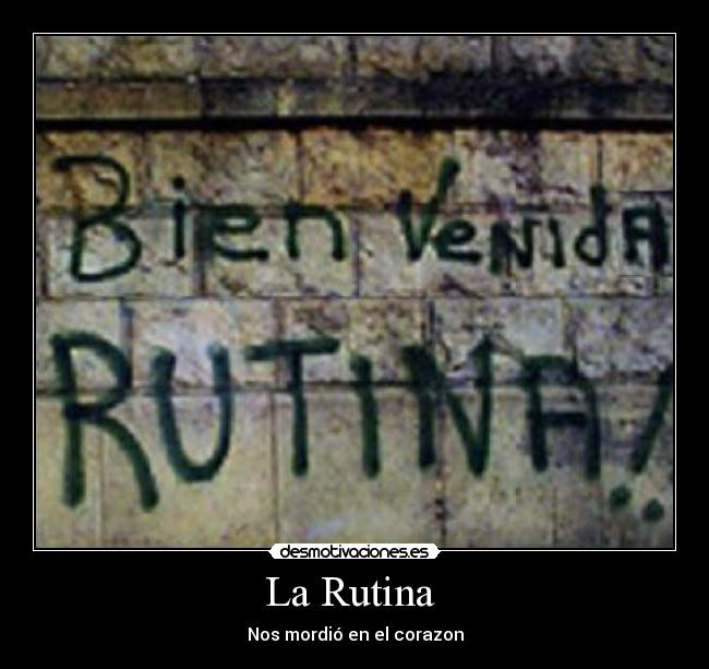 La Rutina -