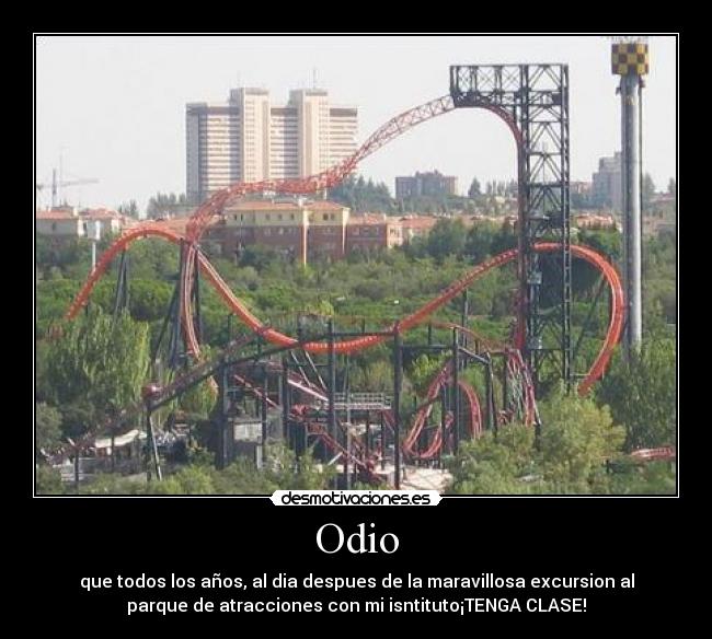 carteles odio odio instituto parque clase desmotivaciones