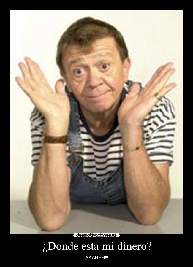 ¿Donde esta mi dinero? -