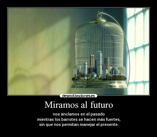 Miramos al futuro - 