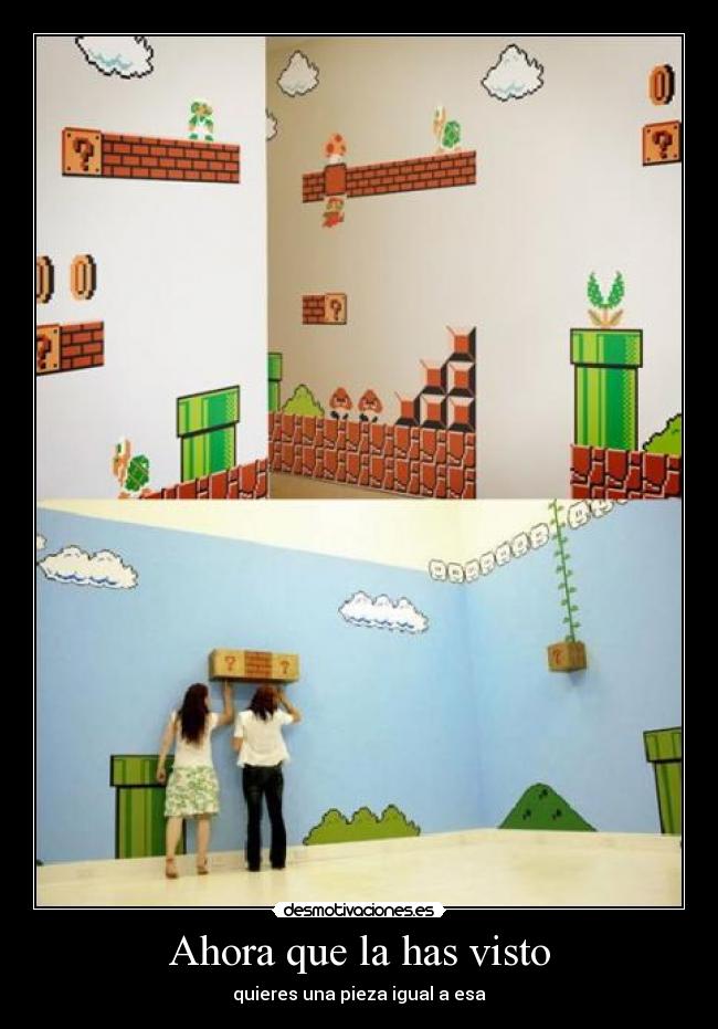 Ahora que la has visto - quieres una pieza igual a esa