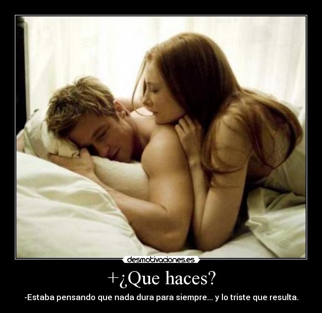 +¿Que haces? -