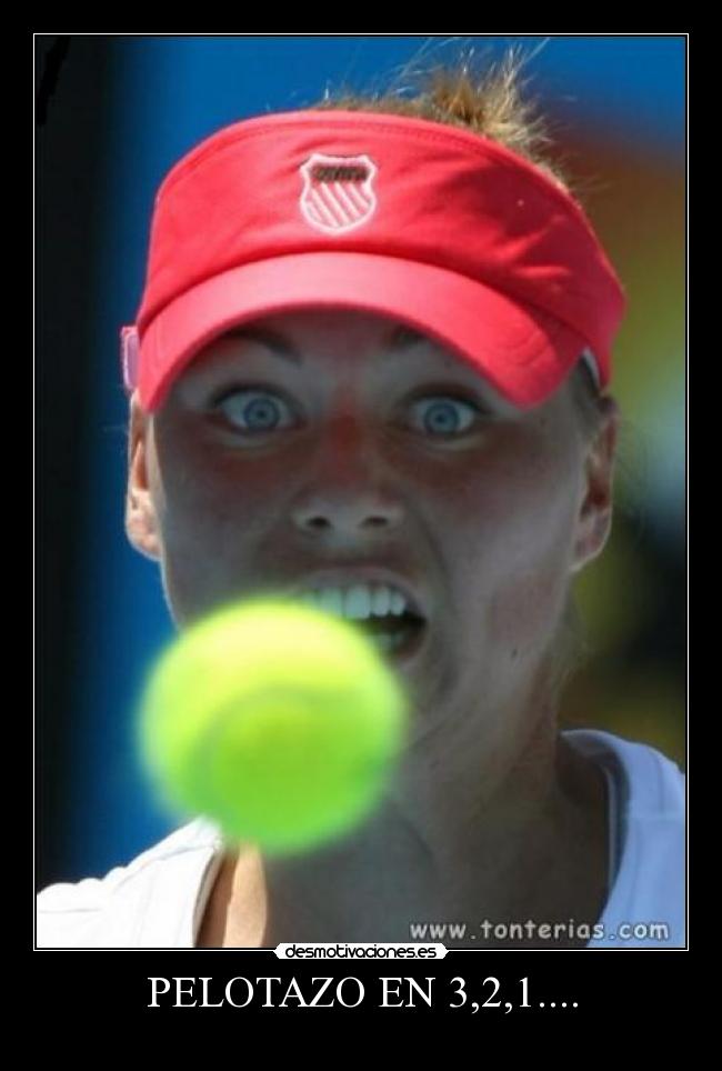 PELOTAZO EN 3,2,1.... -