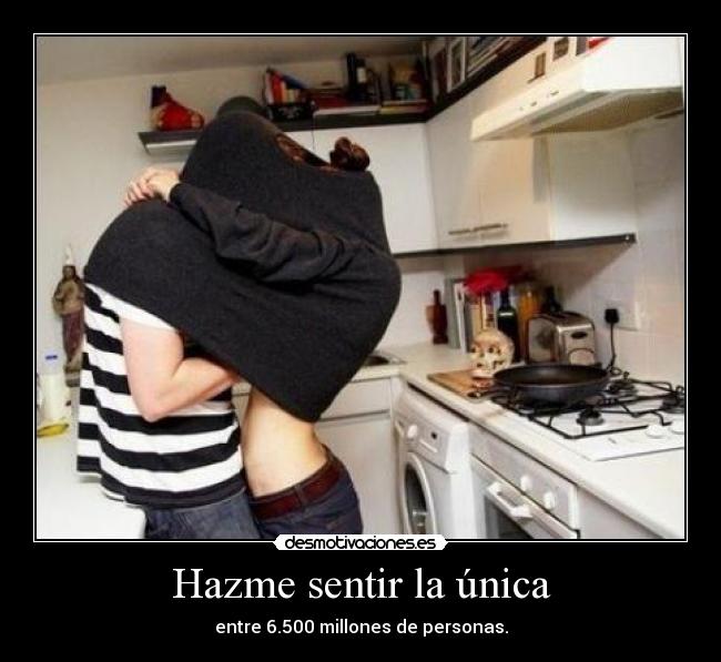 Hazme sentir la única - 