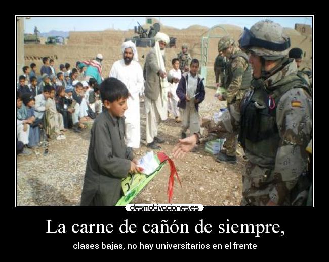 La carne de cañón de siempre, -