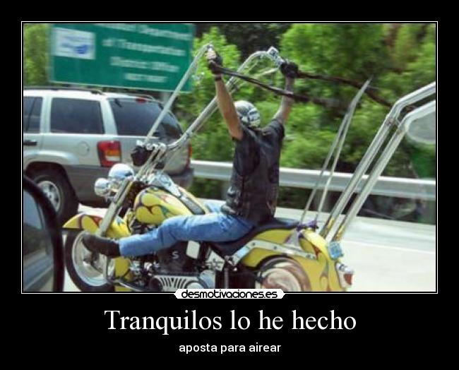 Tranquilos lo he hecho - aposta para airear